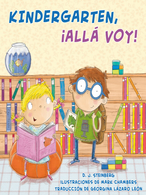 Title details for Kindergarten, ¡allá voy! by D.J. Steinberg - Available